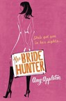 The Bride Hunter - Amy Appleton ; Kate Harrison - 9781409138990