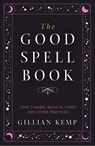 The Good Spell Book - Gillian Kemp - 9781409139652