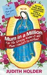 Mum in a Million - Judith Holder - 9781409140597