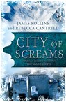 City of Screams - James Rollins ; Rebecca Cantrell - 9781409145639