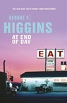 At End of Day - George V. Higgins - 9781409146377
