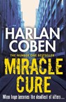 Miracle Cure - Harlan Coben - 9781409150473