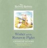 Railway Rabbits: Wisher and the Runaway Piglet -  - 9781409151425