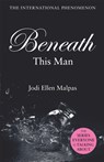 Beneath This Man - Jodi Ellen Malpas - 9781409151500