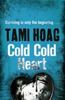 Cold Cold Heart - Tami Hoag - 9781409151968