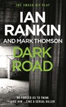 Dark Road - Ian Rankin ; Mark Thomson - 9781409152644