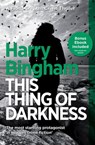This Thing of Darkness - Harry Bingham - 9781409152736