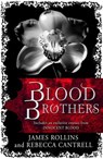 Blood Brothers - James Rollins ; Rebecca Cantrell - 9781409154822