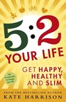 5:2 Your Life - Kate Harrison - 9781409154976