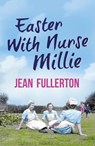 Easter With Nurse Millie - Jean Fullerton - 9781409160687