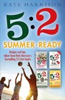 5:2 Summer-Ready - Kate Harrison - 9781409163190