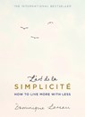 L'art de la Simplicite (The English Edition) - Dominique Loreau - 9781409163862