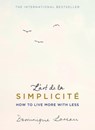 L'art de la Simplicité (The English Edition) - Dominique Loreau - 9781409163879