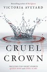 Cruel Crown - Victoria Aveyard - 9781409165330