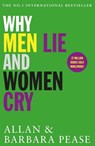 Why Men Lie & Women Cry - Allan Pease ; Barbara Pease - 9781409168485
