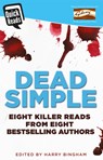 Dead Simple - Harry Bingham ; Mark Billingham ; Angela Marsons ; Jane Casey - 9781409169123