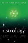Astrology, Orion Plain and Simple - Cass Jackson ; Janie Jackson - 9781409169482