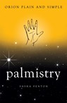 Palmistry, Orion Plain and Simple - Sasha Fenton - 9781409169550