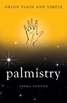Palmistry, Orion Plain and Simple - Sasha Fenton - 9781409169567