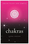 Chakras, Orion Plain and Simple - Sasha Fenton - 9781409169949