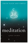 Meditation, Orion Plain and Simple - Lynne Lauren - 9781409169956
