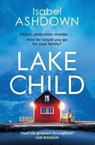 Lake Child - Isabel Ashdown - 9781409178934