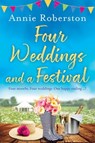 Four Weddings and a Festival - Annie Robertson - 9781409190004