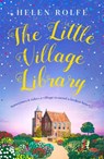 The Little Village Library - Helen Rolfe - 9781409191377