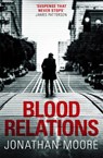Blood Relations - Jonathan Moore - 9781409192497