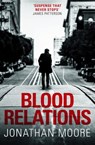 Blood Relations - Jonathan Moore - 9781409192503