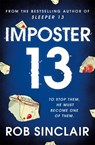 Imposter 13 - Rob Sinclair - 9781409193579