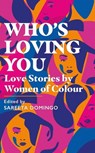 Who's Loving You - Sareeta Domingo - 9781409193753