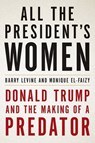 All the President's Women - Monique El-Faizy ; Barry Levine - 9781409196907
