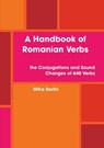 Handbook of Romanian Verbs - Mika Sarlin - 9781409275190