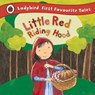 Little Red Riding Hood: Ladybird First Favourite Tales - Mandy Ross - 9781409306313