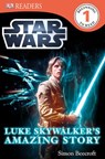 Star Wars Luke Skywalker's Amazing Story - Simon Beecroft ; DK - 9781409339304