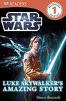 Star Wars Luke Skywalker's Amazing Story - Simon Beecroft ; DK - 9781409339311
