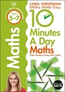 10 Minutes A Day Maths, Ages 5-7 (Key Stage 1) - Carol Vorderman - 9781409365419