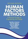 Human Factors Methods - Neville A. Stanton ; Paul M. Salmon ; Laura A. Rafferty ; Guy H. Walker - 9781409457541