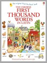 First Thousand Words in Latin - Heather Amery - 9781409566151