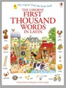 First Thousand Words in Latin - Heather Amery - 9781409566151