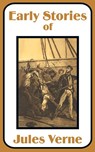 Early Stories of Jules Verne - Jules Verne - 9781410100269