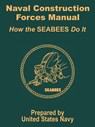 Naval Construction Forces Manual - United States Navy - 9781410100566