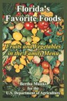 Florida's Favorite Foods - Bertha Munks ; U S Department of Agriculture - 9781410107633