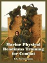 Marine Physical Readiness Training for Combat - U S Marine Corps - 9781410108227