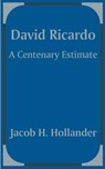 David Ricardo - Jacob H Hollander - 9781410201898