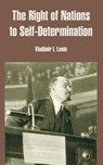 The Right of Nations to Self-Determination - Vladimir Ilich Lenin - 9781410217059