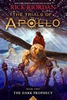 The Dark Prophecy - Rick Riordan - 9781410495884