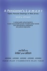A Pensioner's Lament: Public Pension Dealings in New Jersey - Benoit G. Philippon - 9781410721549