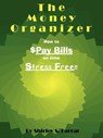 The Money Organizer - Shirley S Farrar - 9781410761712